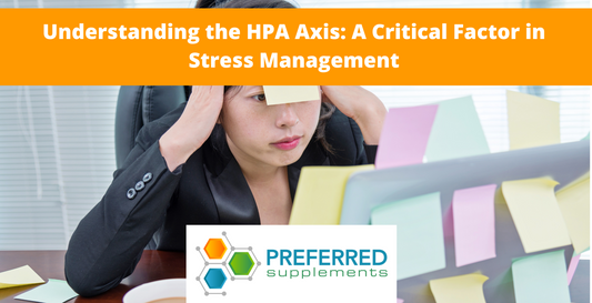 Understanding the HPA Axis: A Critical Factor in Stress Management