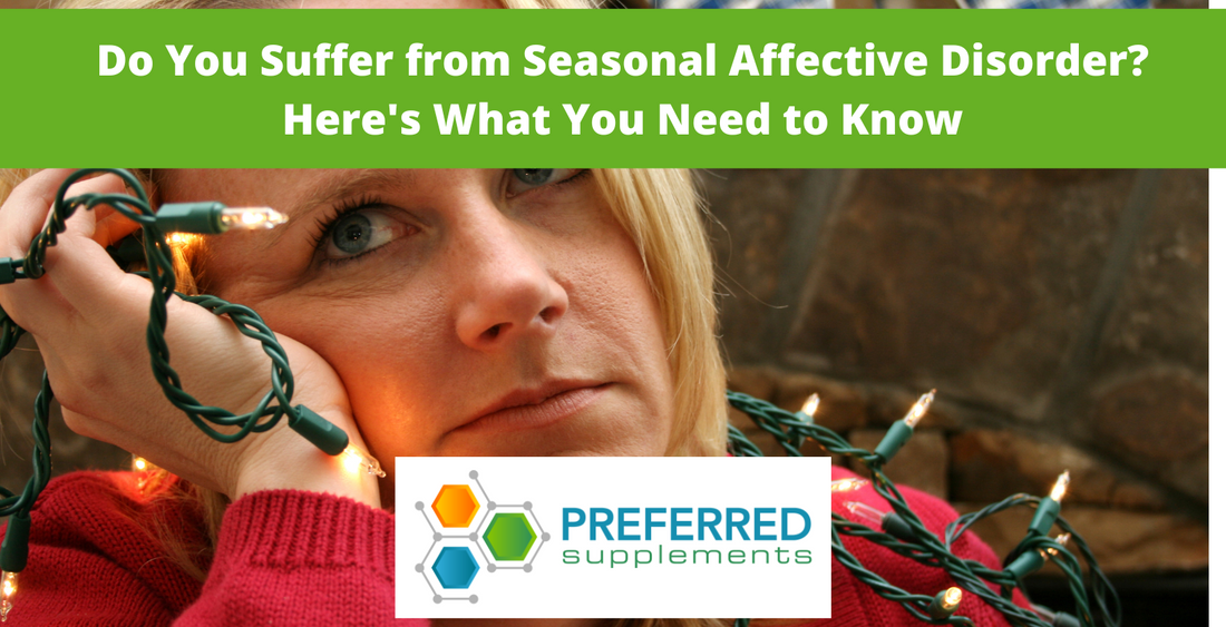 Do You Suffer from Seasonal Affective Disorder? Here's What You Need to Know