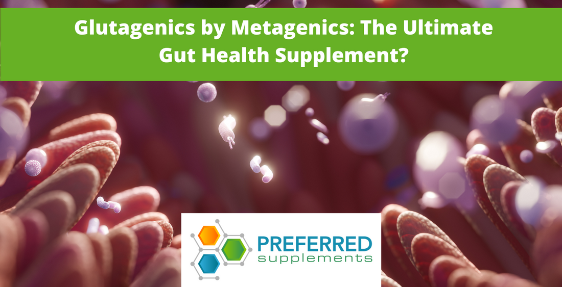 Glutagenics by Metagenics: The Ultimate Gut Health Supplement?
