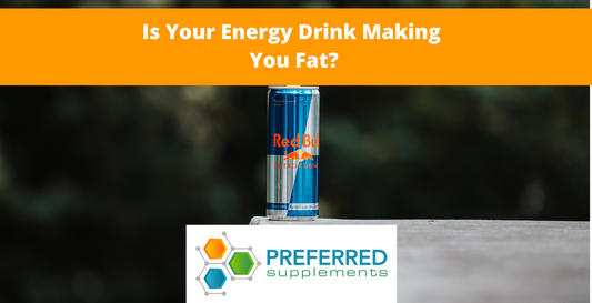 Is Your Energy Drink Making You Fat?