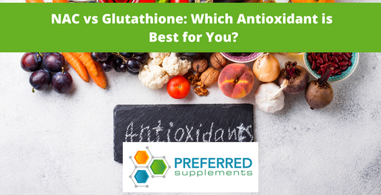 NAC vs Glutathione: Which Antioxidant is Best for You?