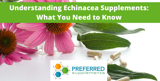 Understanding Echinacea Supplements: What You Need to Know